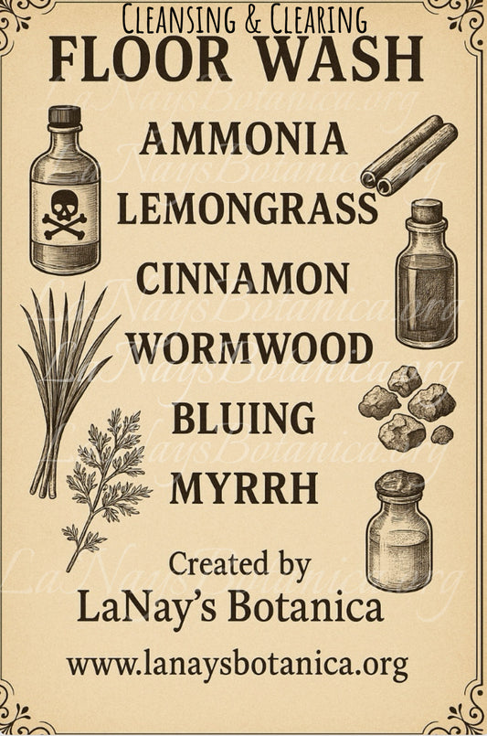 LaNays Botanica; Cleansing &Clearing Floor Wash